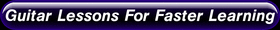 Guitar Lessons For Faster Learning